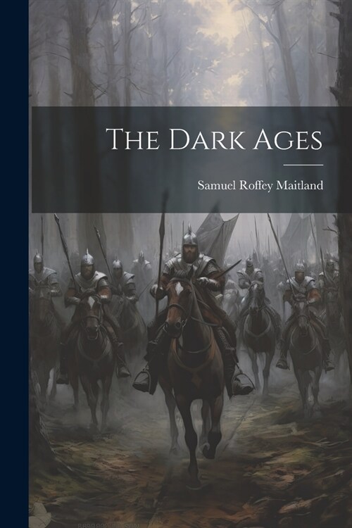 The Dark Ages (Paperback)