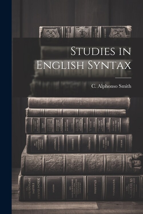 Studies in English Syntax (Paperback)