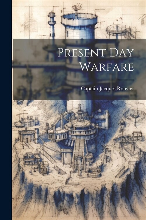 Present Day Warfare (Paperback)