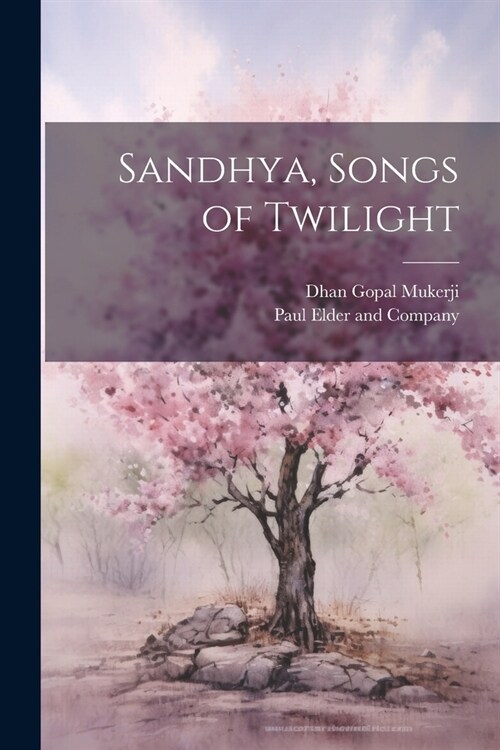 Sandhya, Songs of Twilight (Paperback)