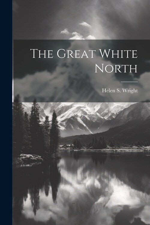 The Great White North (Paperback)