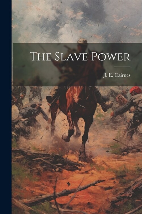 The Slave Power (Paperback)