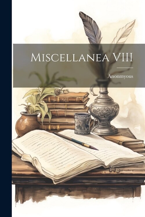 Miscellanea VIII (Paperback)