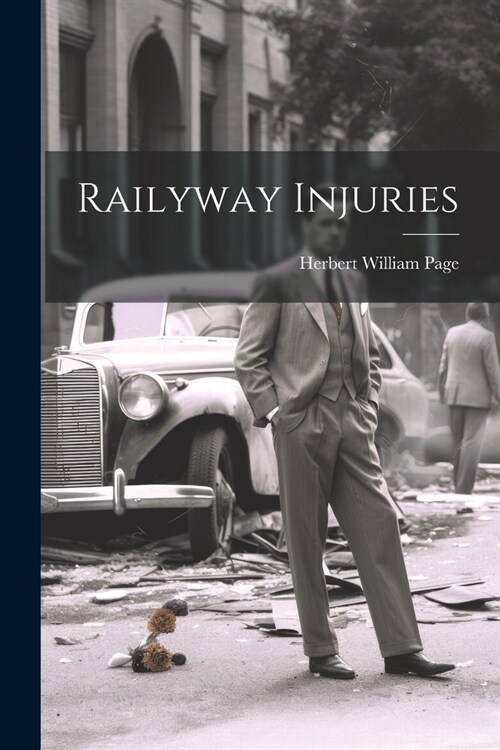 Railyway Injuries (Paperback)