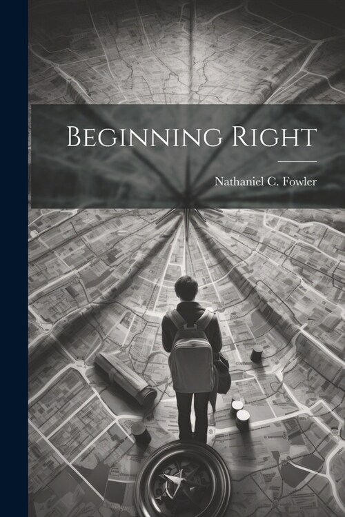 Beginning Right (Paperback)