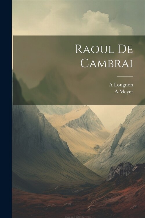 Raoul de Cambrai (Paperback)