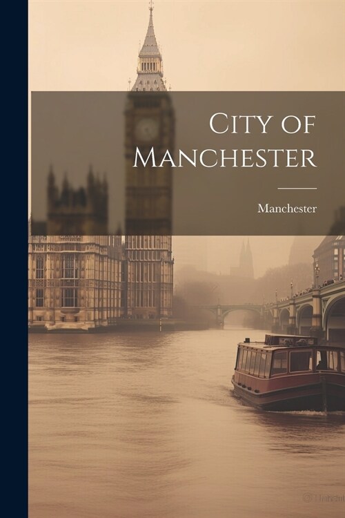 City of Manchester (Paperback)