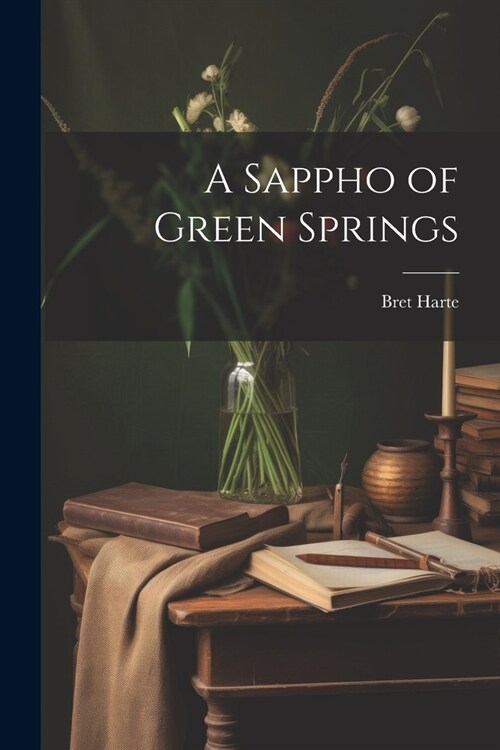A Sappho of Green Springs (Paperback)
