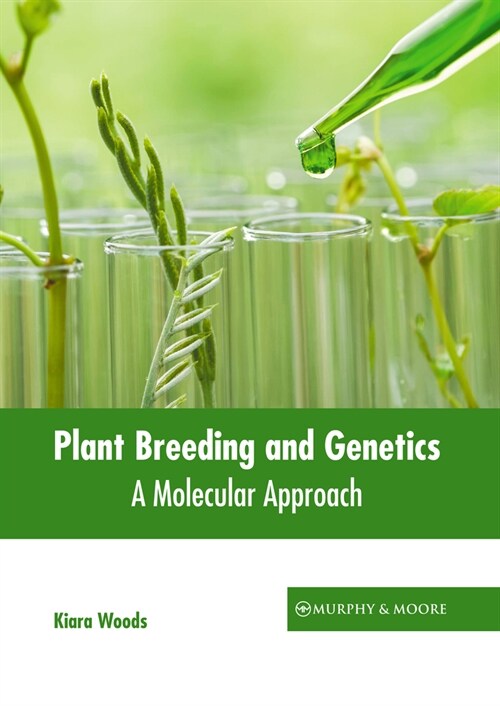 Plant Breeding and Genetics: A Molecular Approach (Hardcover)