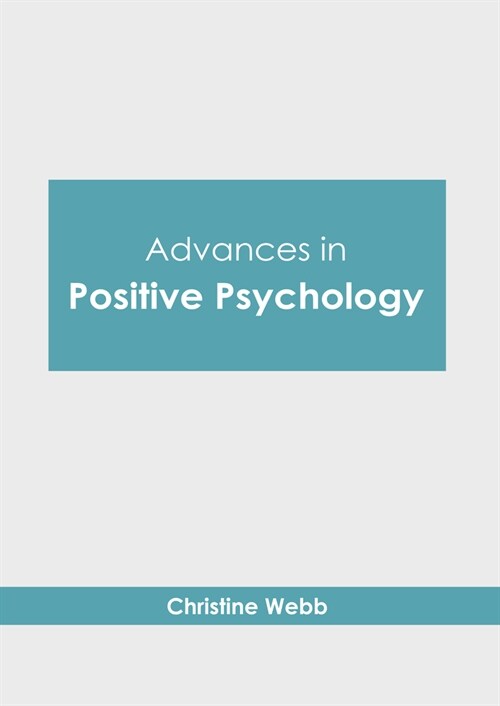 Advances in Positive Psychology (Hardcover)