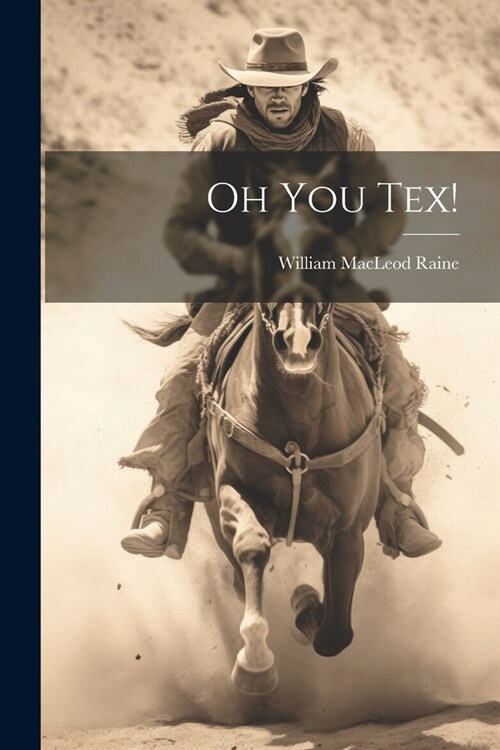 Oh You Tex! (Paperback)