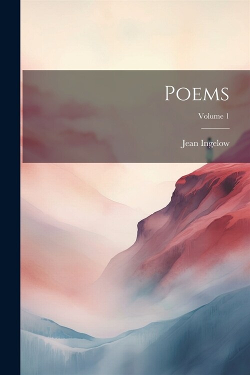 Poems; Volume 1 (Paperback)