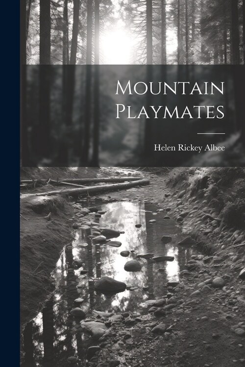 Mountain Playmates (Paperback)