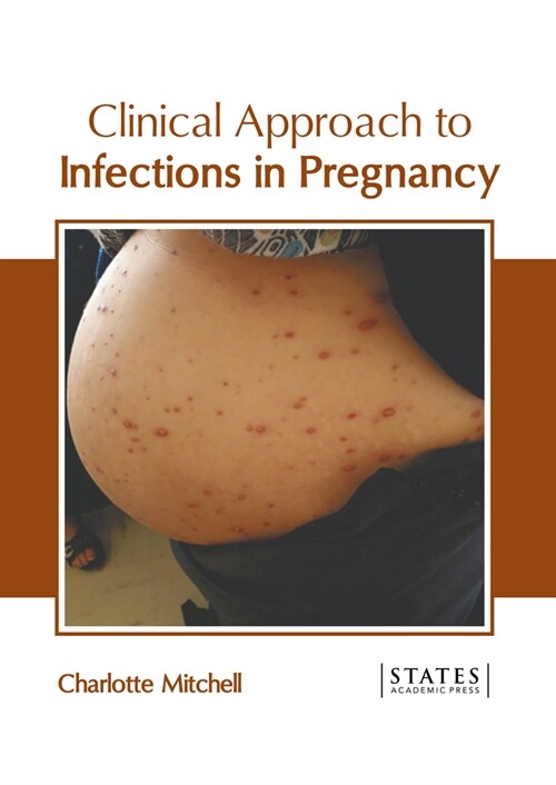 Clinical Approach to Infections in Pregnancy (Hardcover)