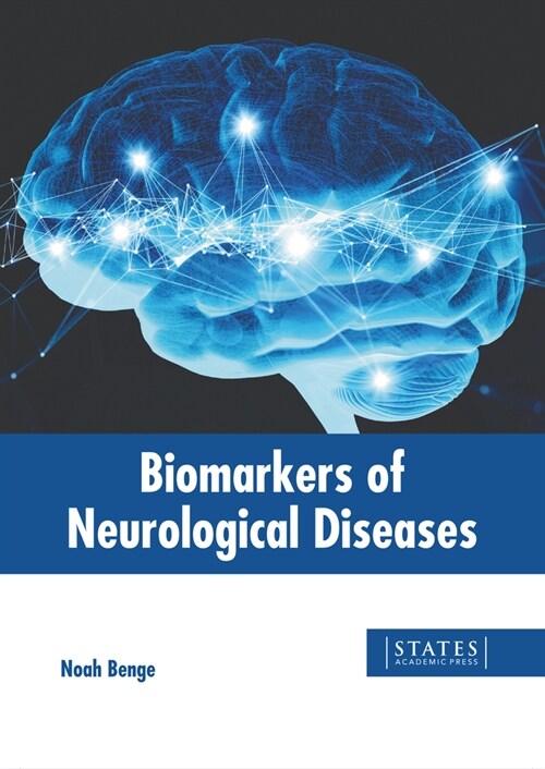 Biomarkers of Neurological Diseases (Hardcover)