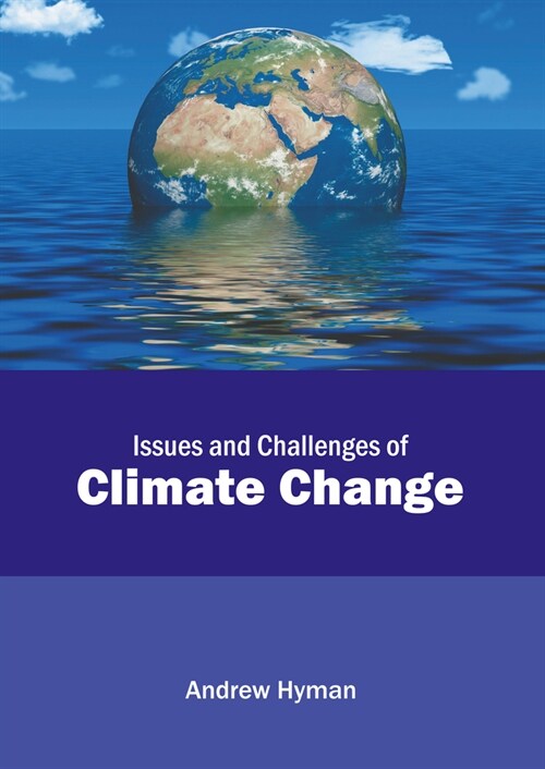 Issues and Challenges of Climate Change (Hardcover)