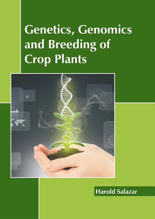 Genetics, Genomics and Breeding of Crop Plants (Hardcover)