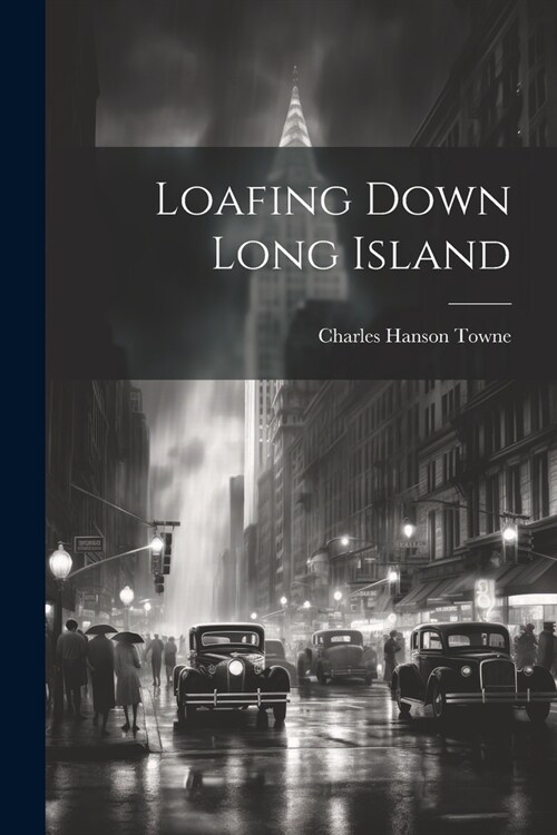 Loafing Down Long Island (Paperback)