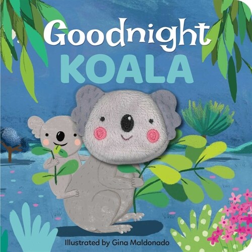 Goodnight Koala: Finger Puppet Book: Finger Puppet Book (Board Books)