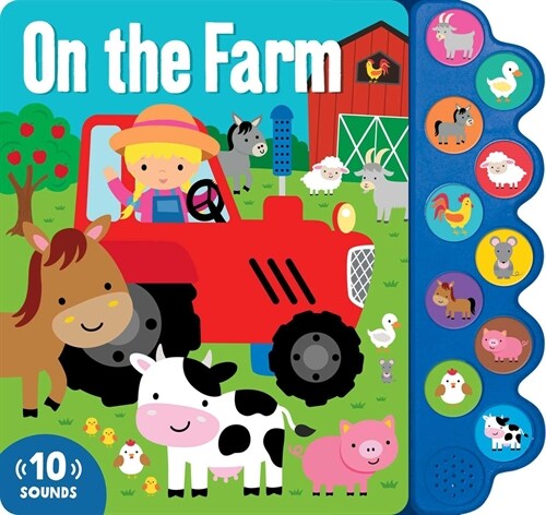 On the Farm: Sound Book: 10-Button Sound Book (Board Books)