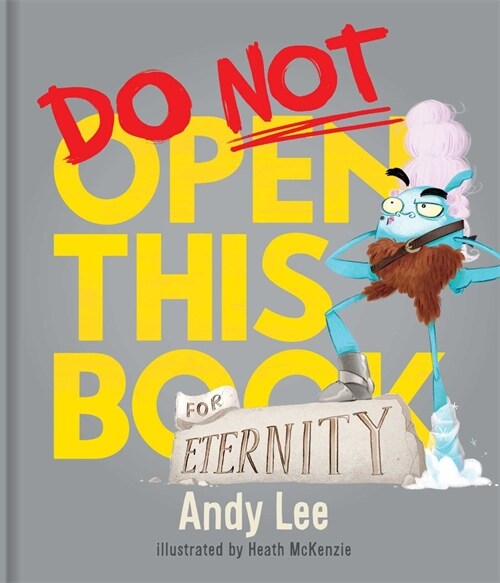 Do Not Open This Book for Eternity (Hardcover)
