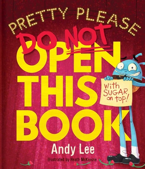 Pretty Please Do Not Open This Book (Hardcover)