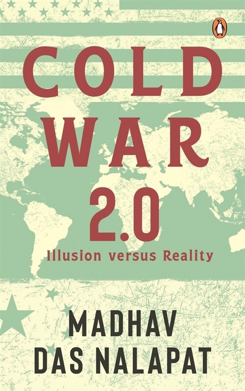 Cold War 2.0: Illusion Versus Reality (Hardcover)