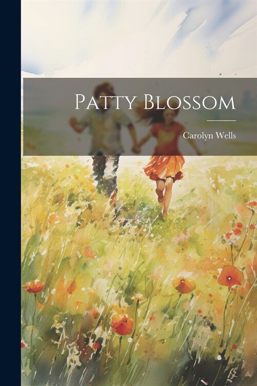 Patty Blossom (Paperback)