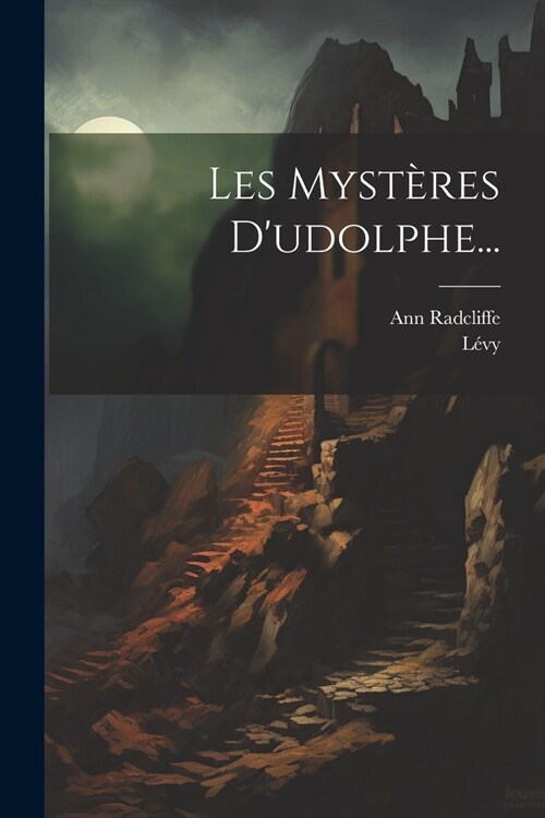 Les Myst?es Dudolphe... (Paperback)