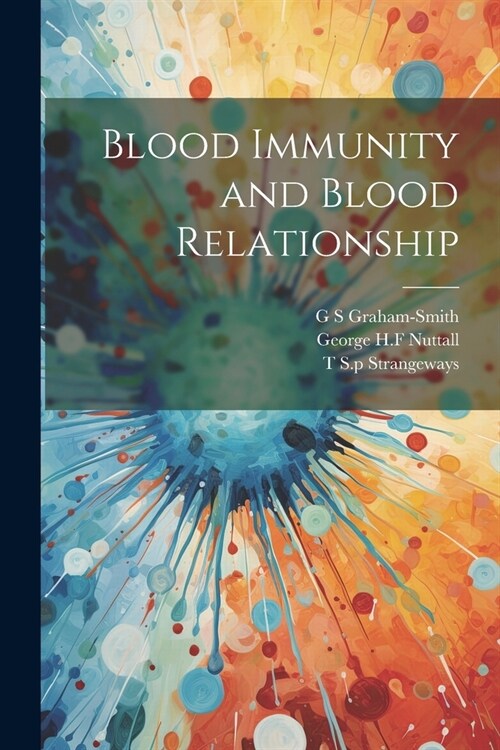 Blood Immunity and Blood Relationship (Paperback)