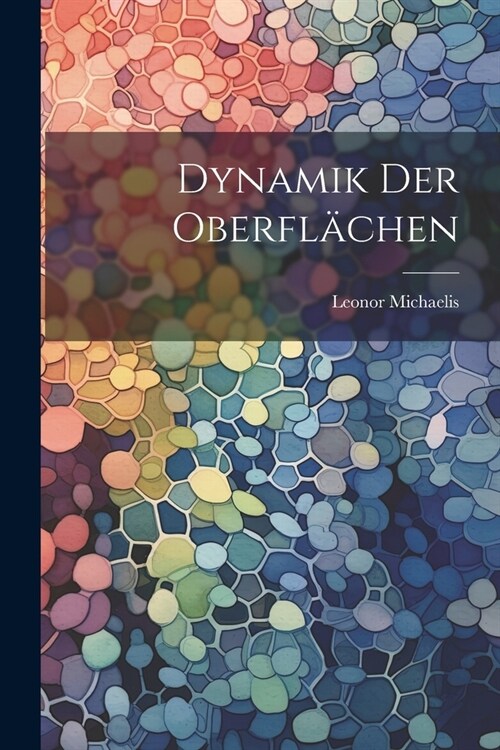 Dynamik der Oberfl?hen (Paperback)