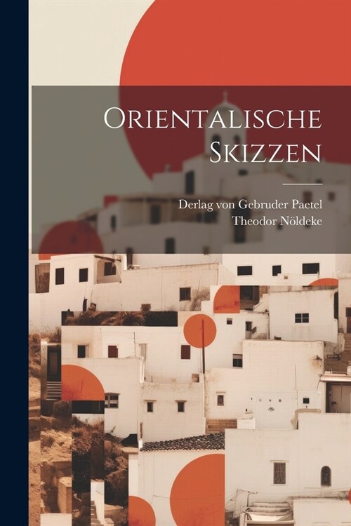 Orientalische Skizzen (Paperback)