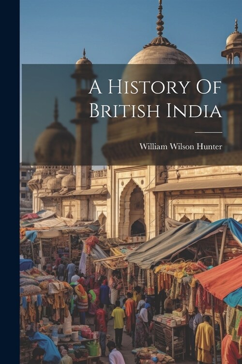 A History Of British India (Paperback)