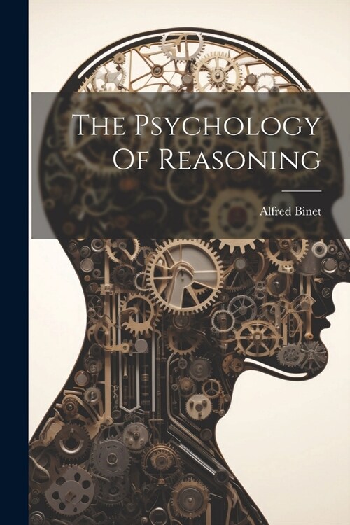 The Psychology Of Reasoning (Paperback)