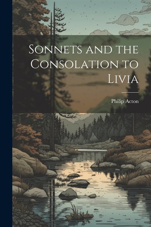 Sonnets and the Consolation to Livia (Paperback)