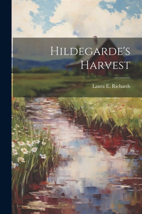 Hildegardes Harvest (Paperback)