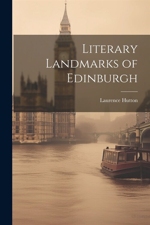 Literary Landmarks of Edinburgh (Paperback)