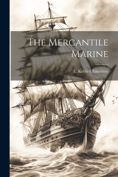 The Mercantile Marine (Paperback)