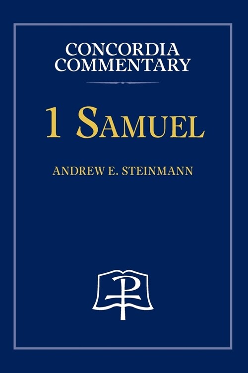 1 Samuel - Concordia Commentary (Hardcover)