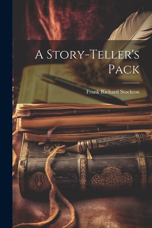 A Story-tellers Pack (Paperback)