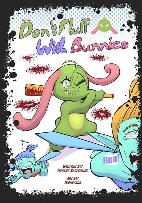 Dont Fluff With Bunnies (Paperback)