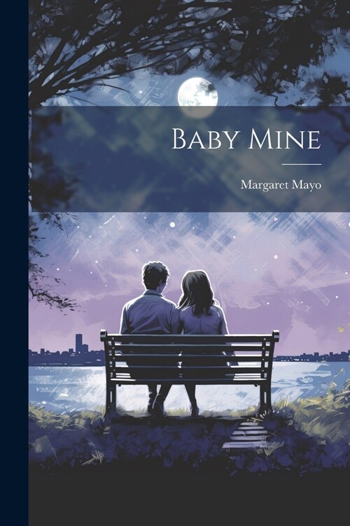 Baby Mine (Paperback)