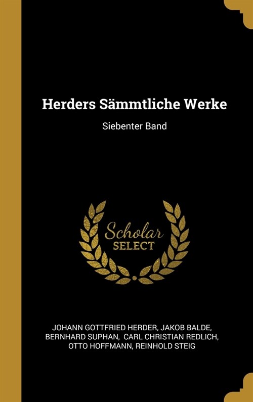 Herders S?mtliche Werke: Siebenter Band (Hardcover)