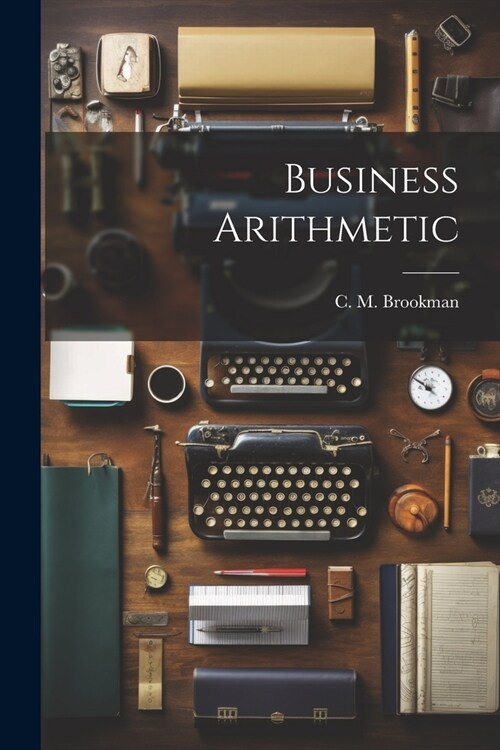Business Arithmetic (Paperback)