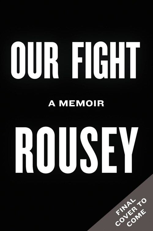 Our Fight: A Memoir (Hardcover)