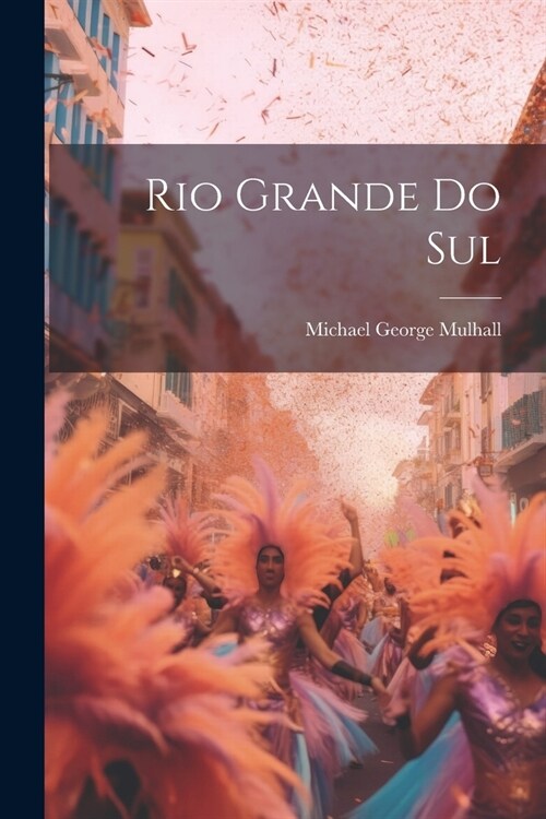 Rio Grande Do Sul (Paperback)