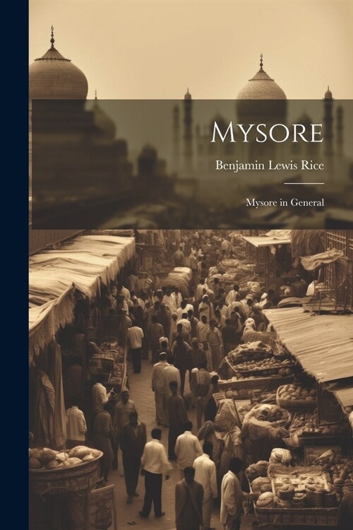 Mysore: Mysore in General (Paperback)