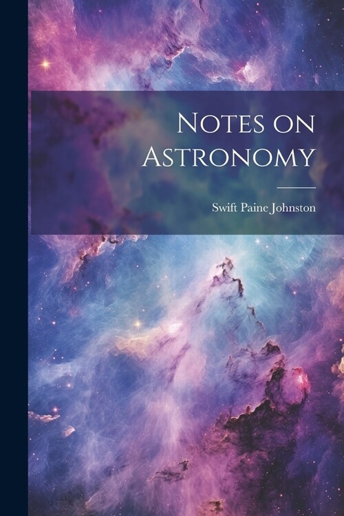 Notes on Astronomy (Paperback)