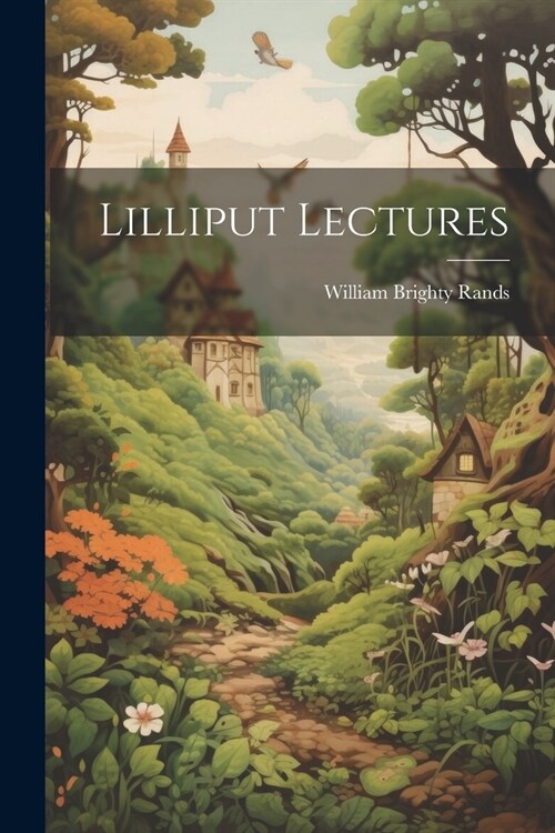Lilliput Lectures (Paperback)