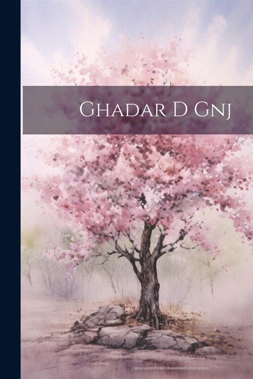 Ghadar d gnj (Paperback)